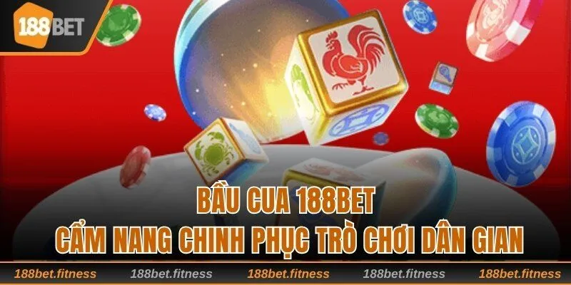 Bầu Cua 188bet